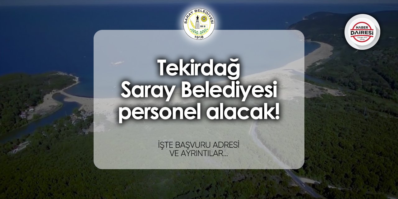 Saray Belediyesi personel alımı 2024