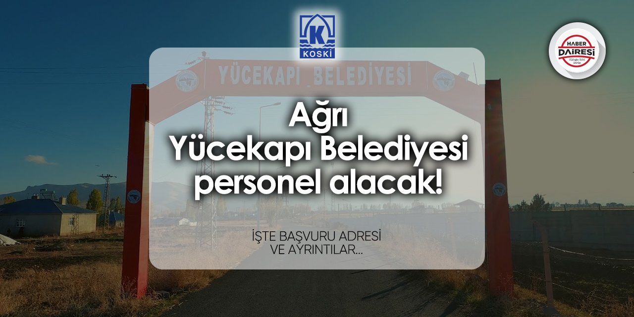 Yücekapı Belediyesi personel alımı 2024