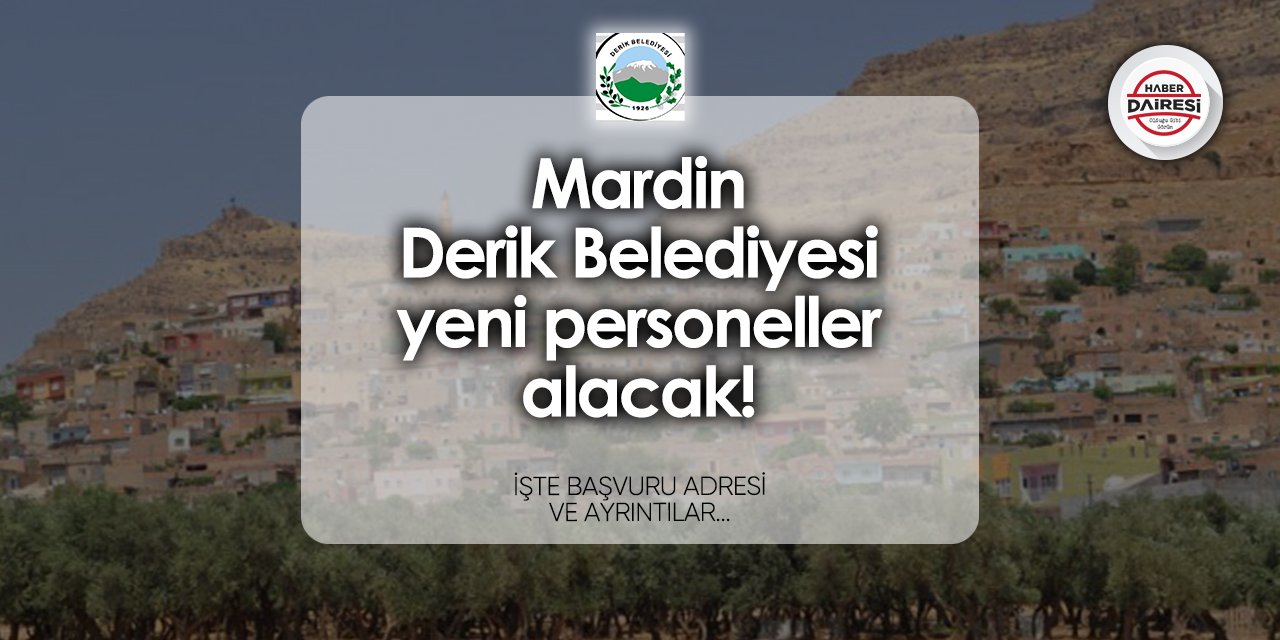 Derik Belediyesi işçi alımı 2024