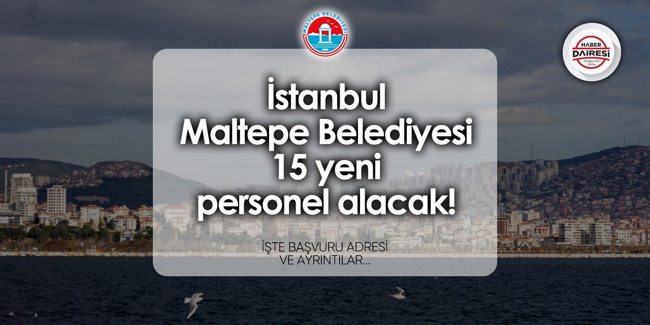 Maltepe Belediyesi personel alımı 2024