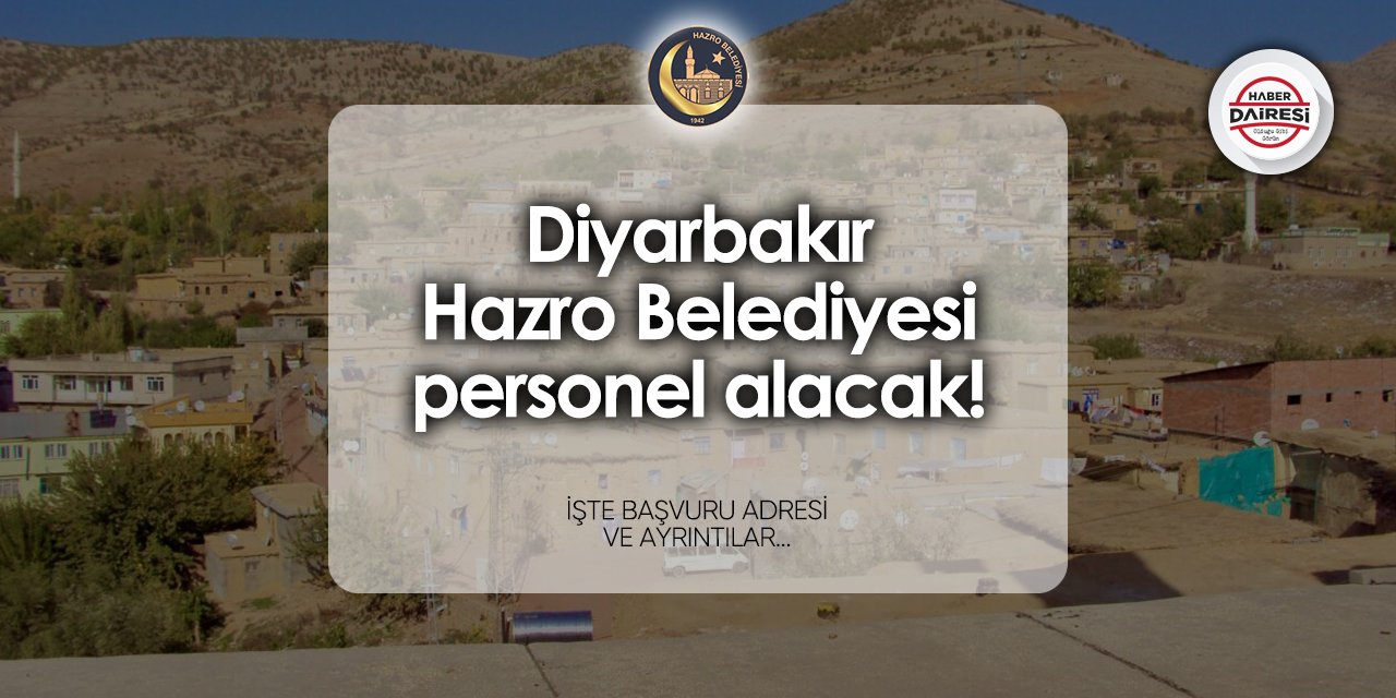 Hazro Belediyesi personel alımı 2024