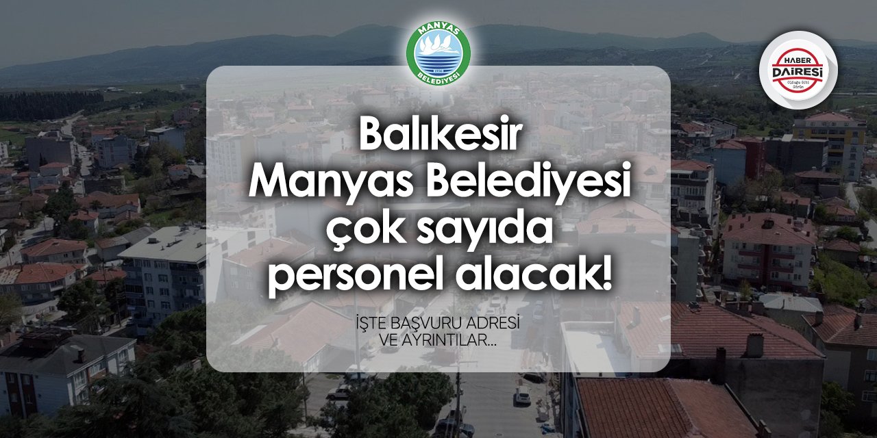 Manyas Belediyesi personel alımı 2024