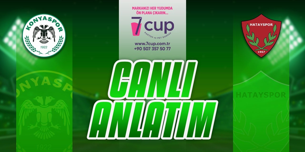 CANLI ANLATIM: Konyaspor – Hatayspor