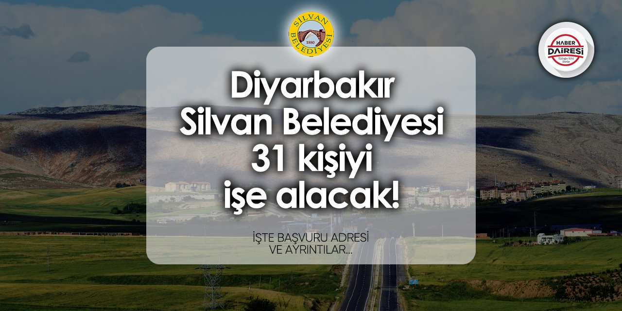 Silvan Belediyesi personel alımı 2024