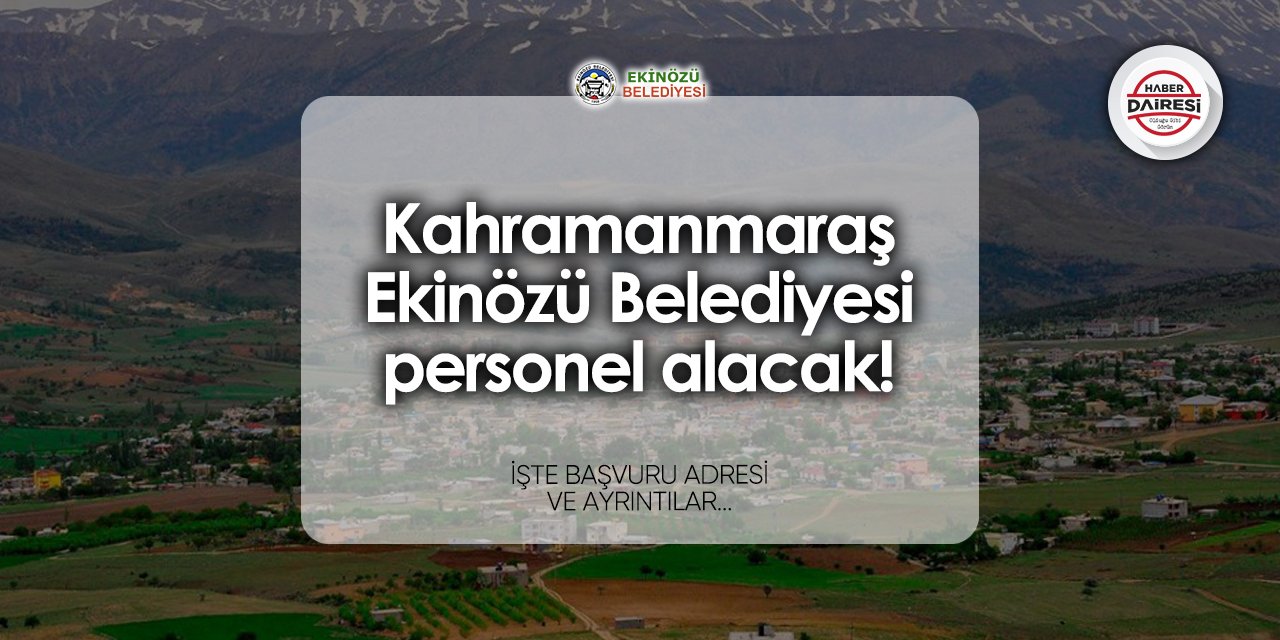 Ekinözü Belediyesi personel alımı 2024