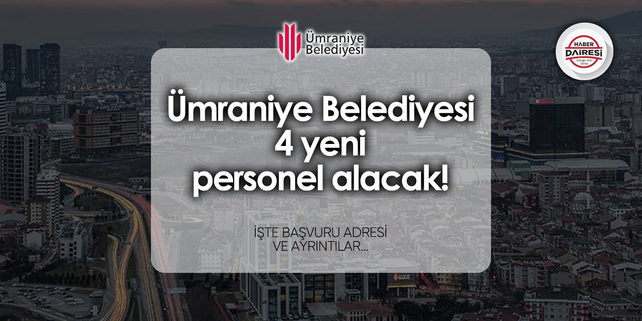 Ümraniye Belediyesi iş ilanları 2024 - 2025