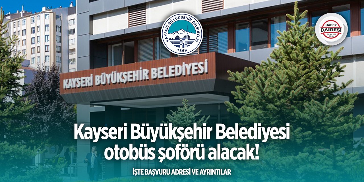 Kayseri Büyükşehir Belediyesi personel alımı 2025