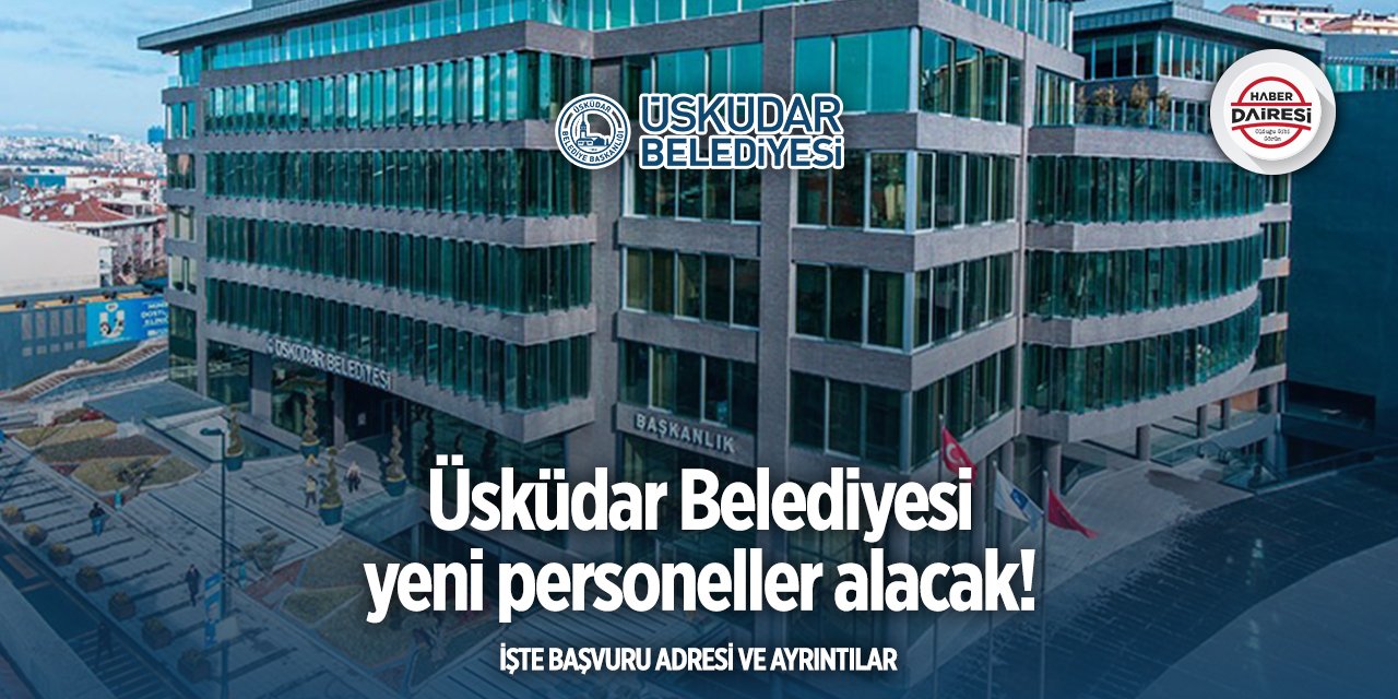 Üsküdar Belediyesi personel alımı 2025