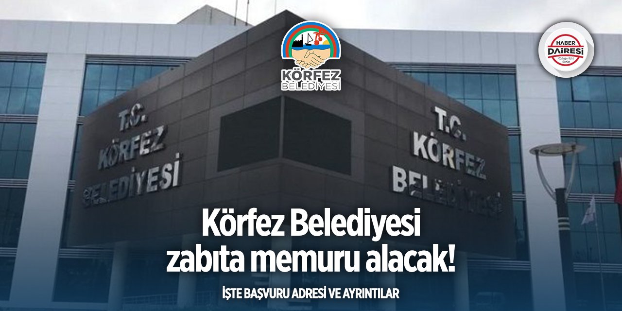 Körfez Belediyesi memur alımı 2025