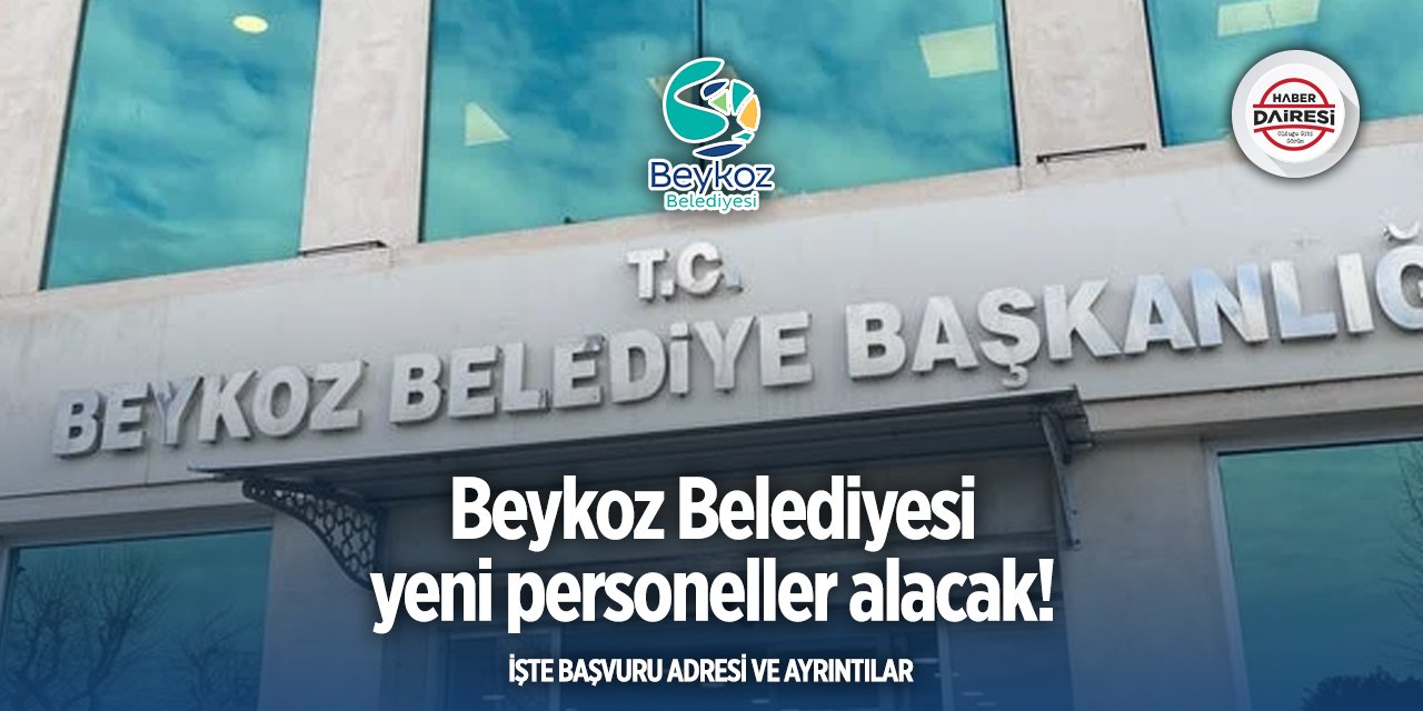 Beykoz Belediyesi personel alımı 2025