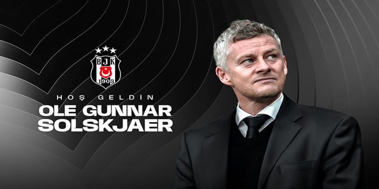 Beşiktaş’ta Solskjaer dönemi resmen başladı