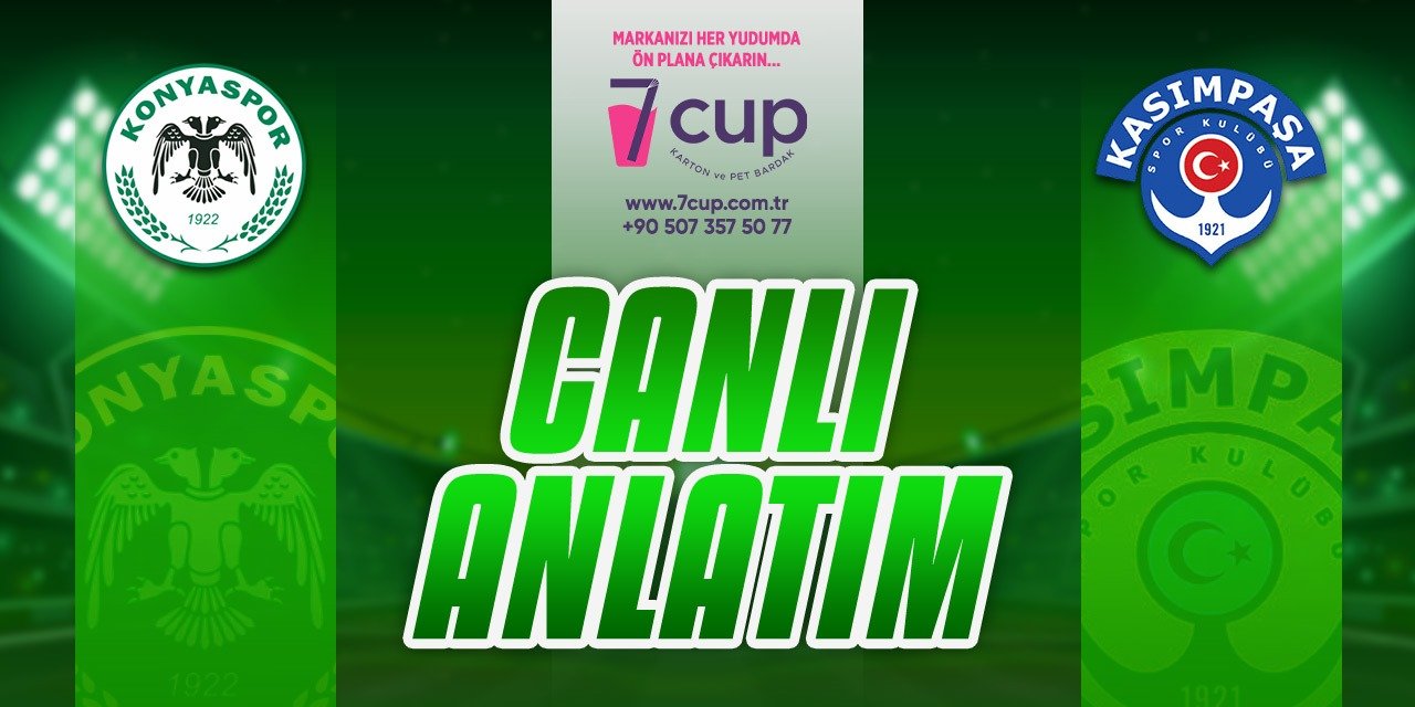 CANLI ANLATIM: Konyaspor - Kasımpaşa