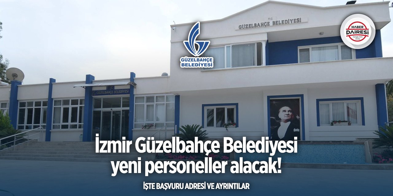 İzmir Güzelbahçe Belediyesi personel alımı 2025