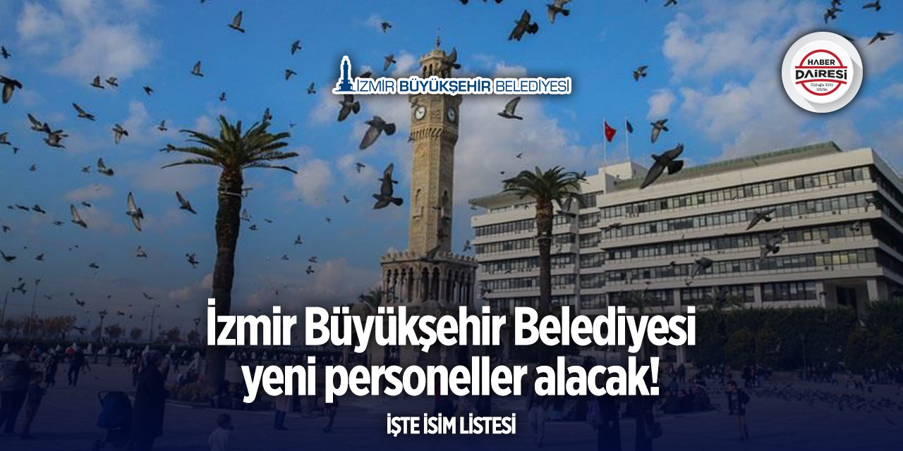 İzmir Büyükşehir Belediyesi personel alımı 2025
