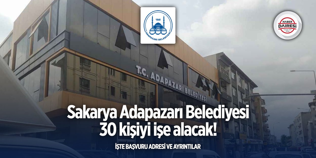Sakarya Adapazarı Belediyesi personel alımı 2025