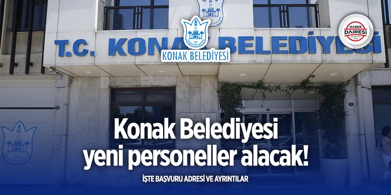 Konak Belediyesi personel alımı 2025