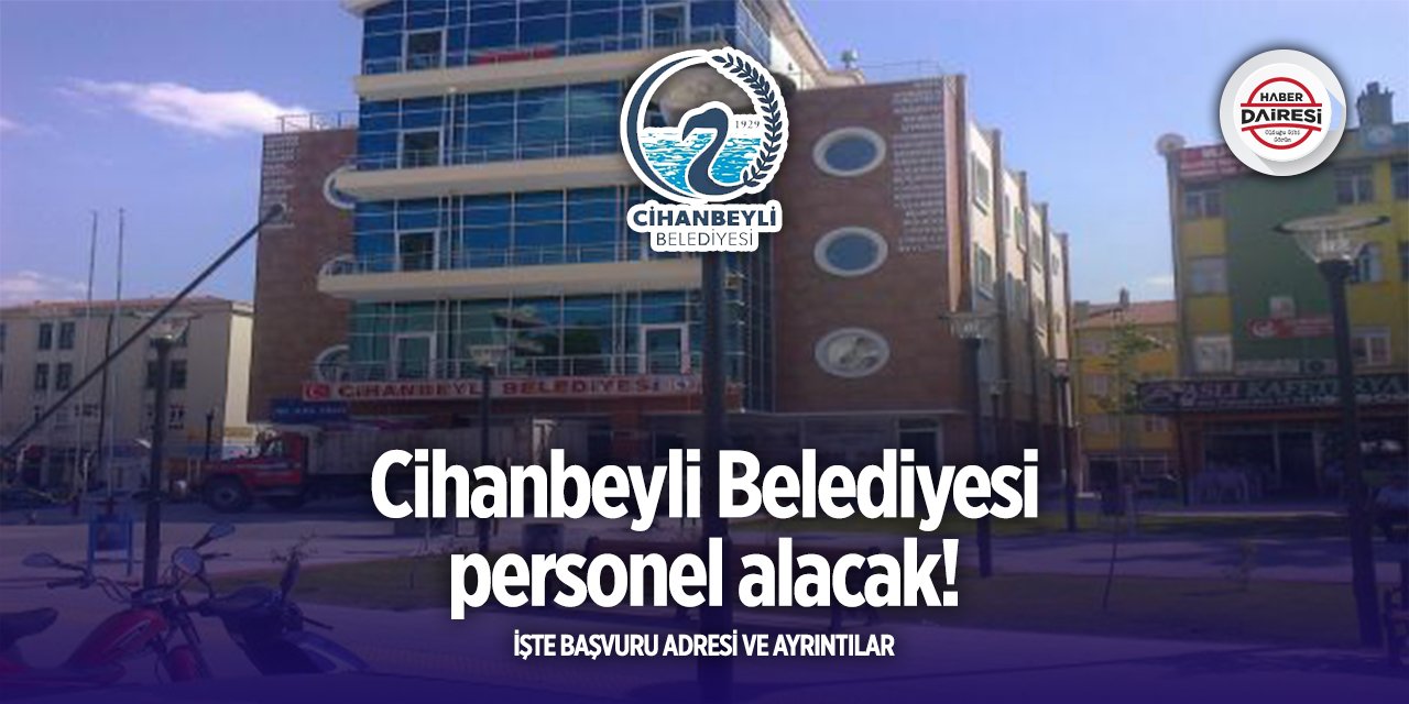 Konya’da belediye personel alımı için ilan yayınladı