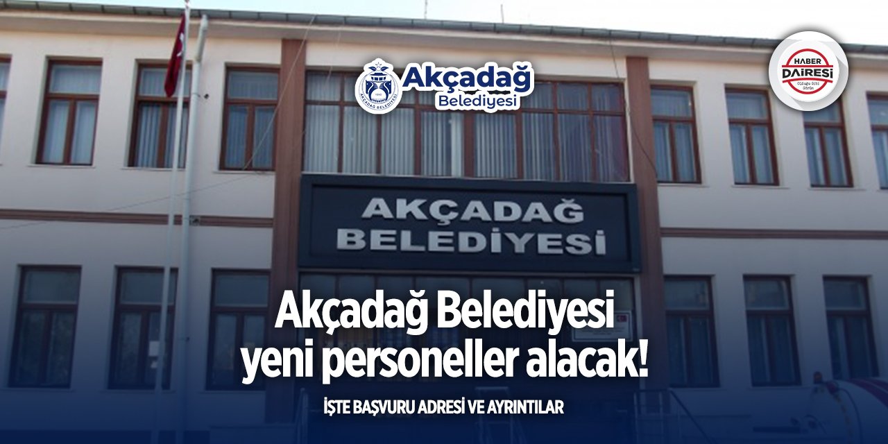 Malatya Akçadağ Belediyesi personel alımı 2025