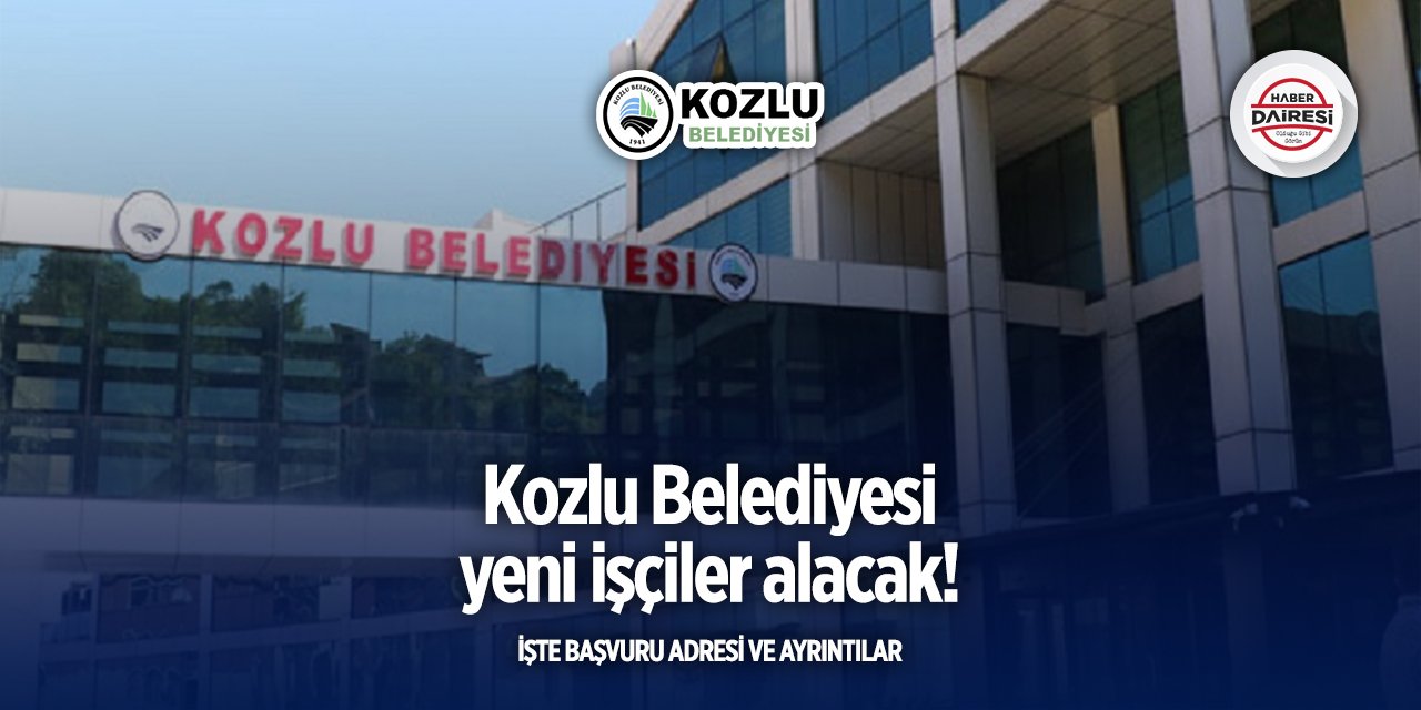 Zonguldak Kozlu Belediyesi iş ilanları 2025