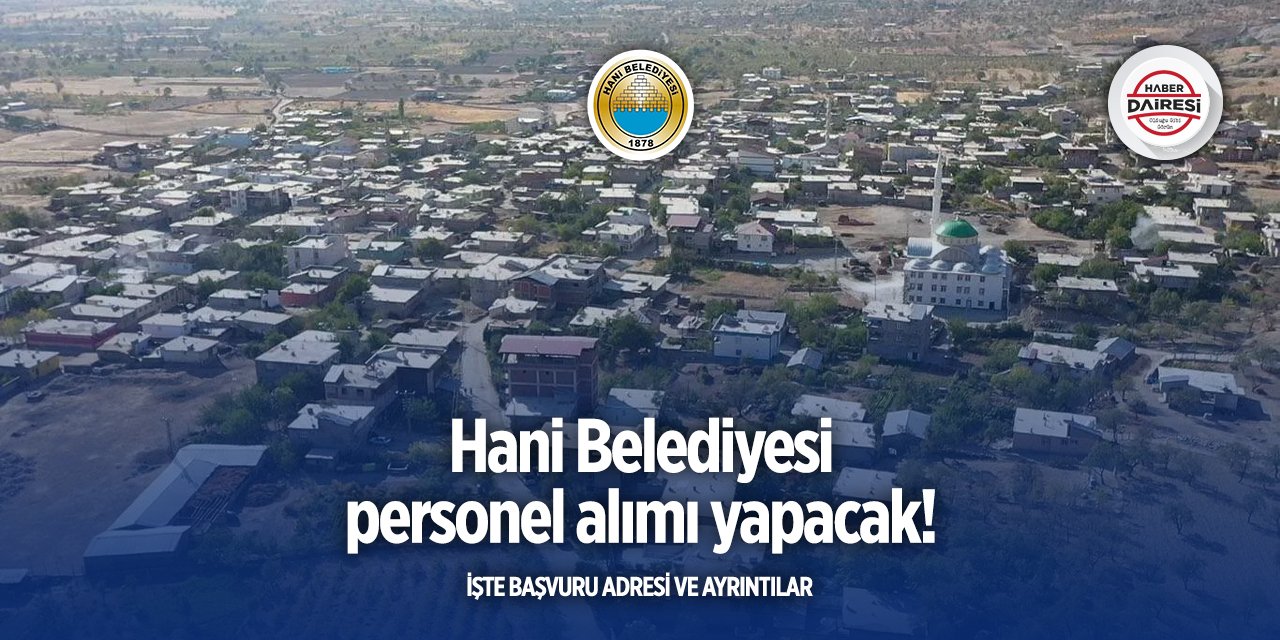Diyarbakır Hani Belediyesi personel alımı 2025