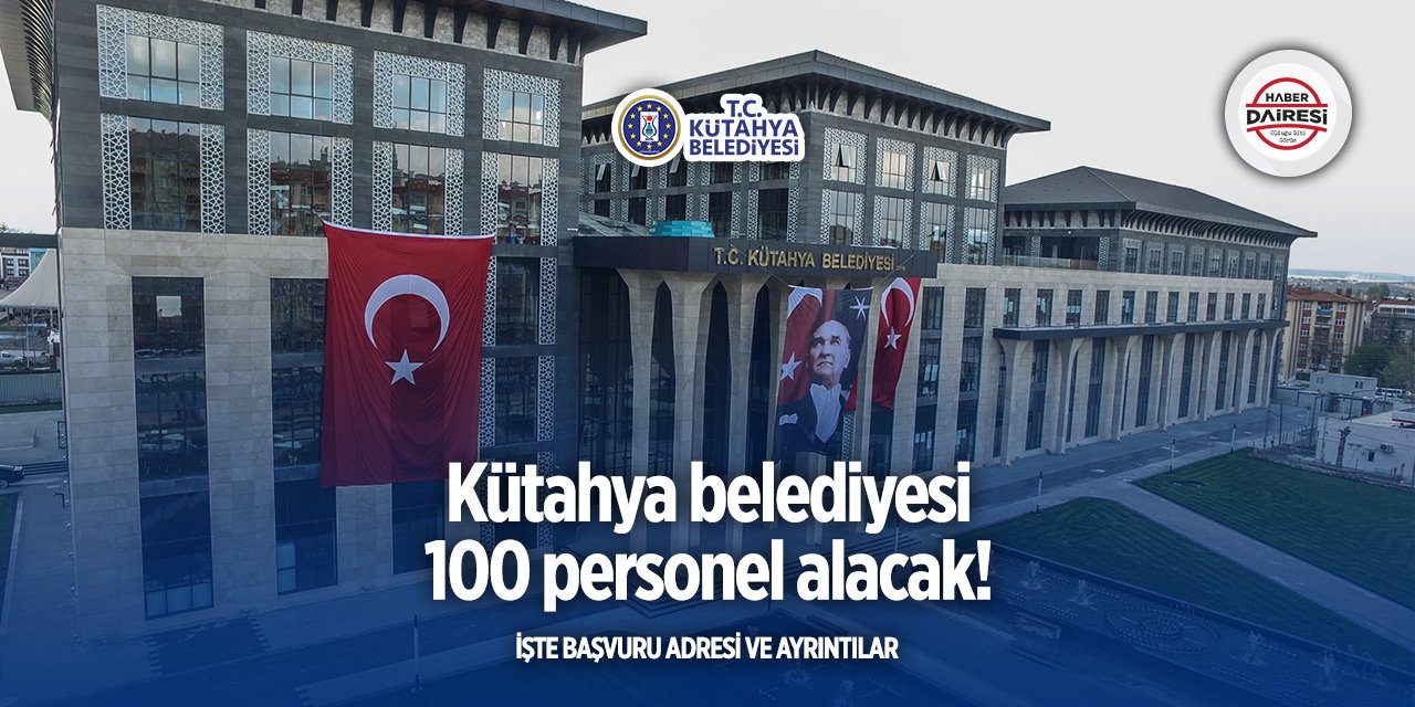 Kütahya Belediyesi personel alımı 2025