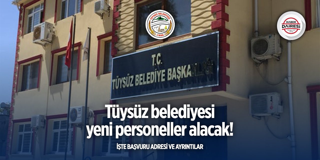 Osmaniye Tüysüz Belediyesi iş ilanları 2025