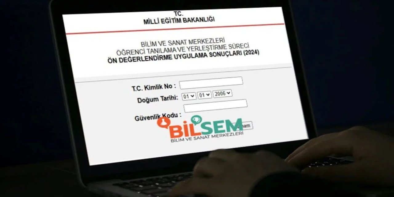 BİLSEM ön değerlendirme sınav sonuçları 2025 açıklandı