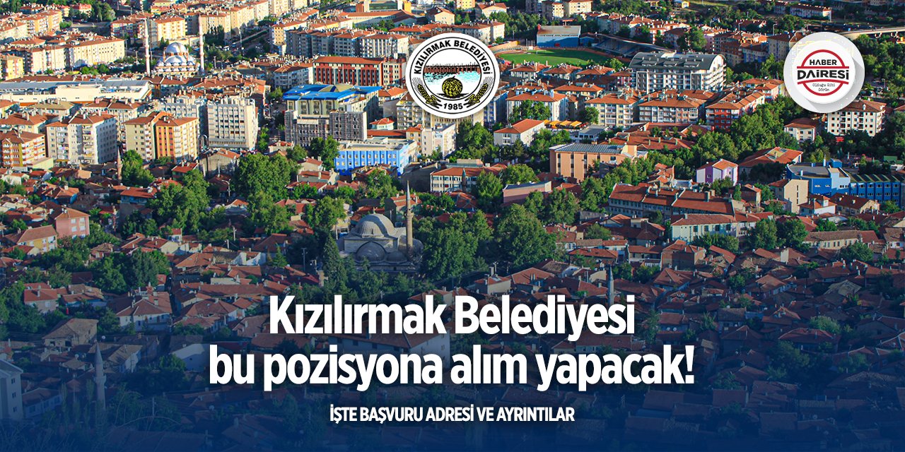 Çankırı Kızılırmak Belediyesi personel alımı 2025