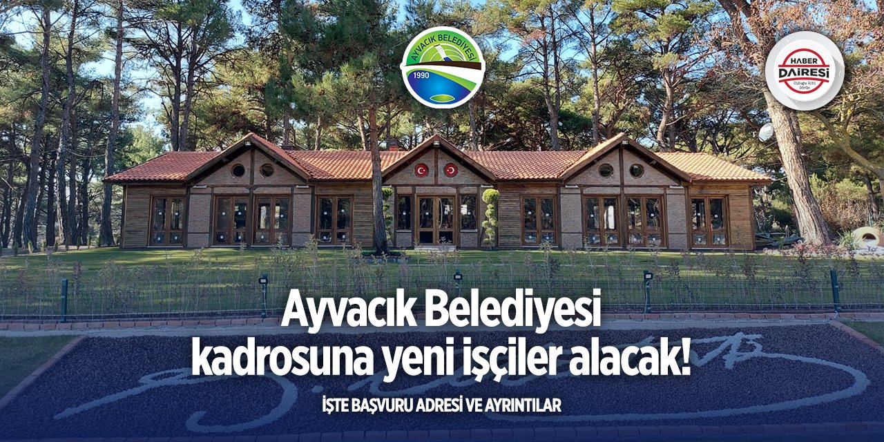 Çanakkale Ayvacık Belediyesi personel alımı 2025