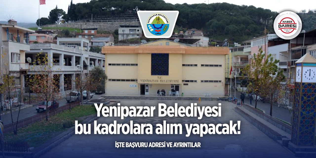 Aydın Yenipazar Belediyesi personel alımı 2025