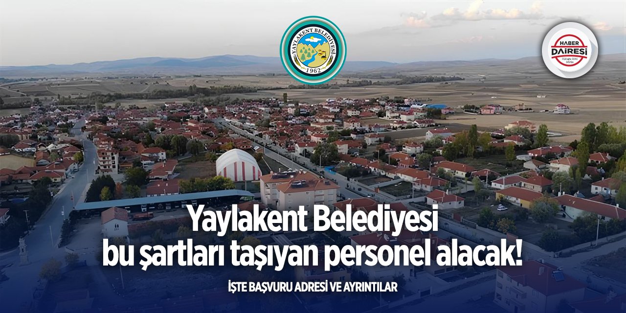 Çankırı Yaylakent Belediyesi personel alımı 2025