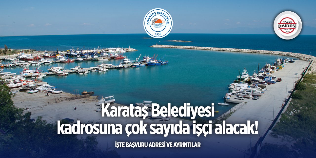 Adana Karataş Belediyesi iş ilanları 2025