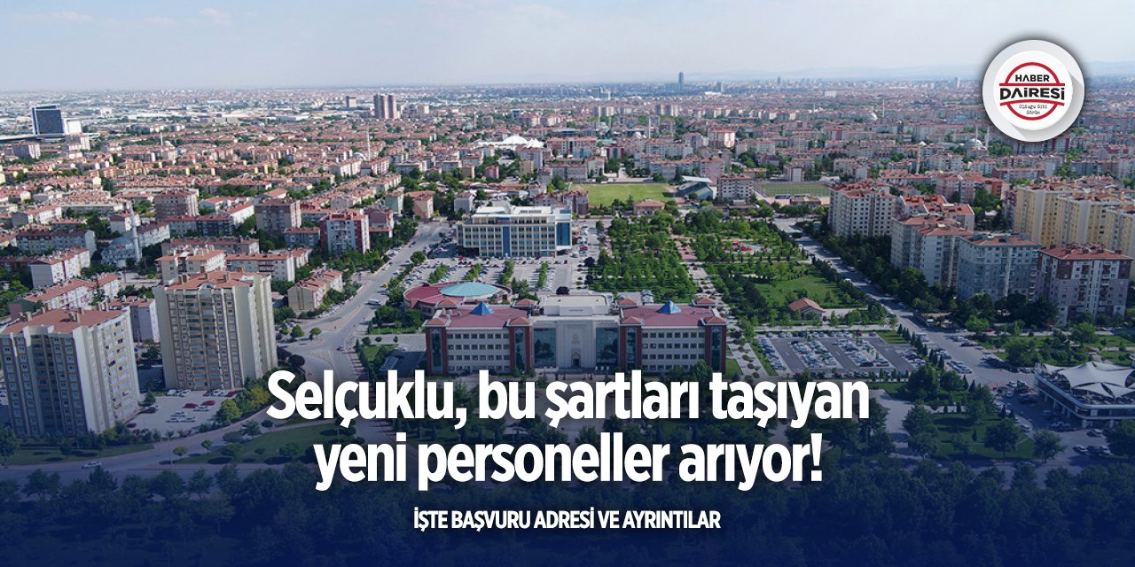 Selçuklu, 15 yeni personel alacak