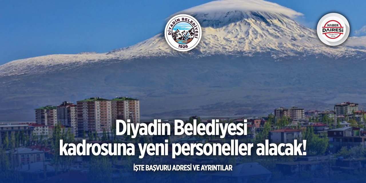 Ağrı Diyadin Belediyesi personel alımı 2025