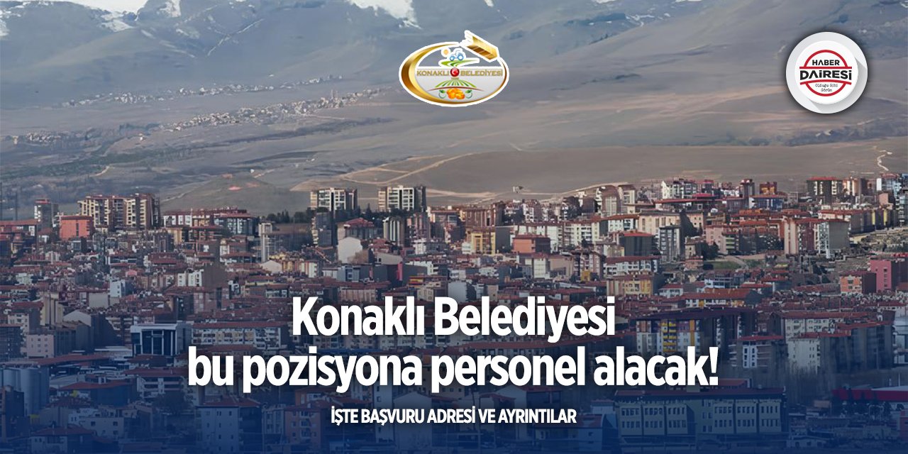 Niğde Konaklı Belediyesi personel alımı 2025