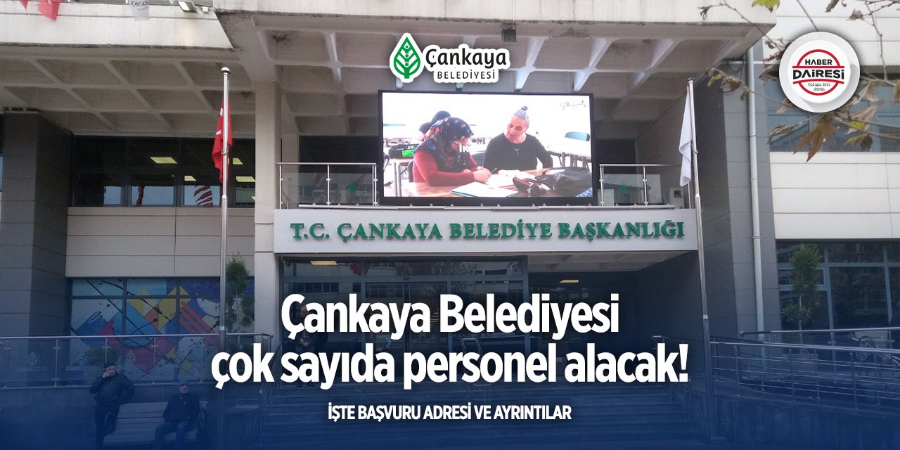 Ankara Çankaya Belediyesi personel alımı 2025