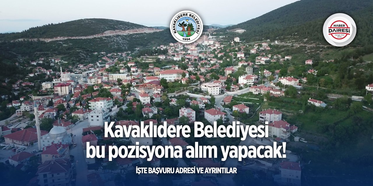 Muğla Kavaklıdere Belediyesi iş ilanları 2025