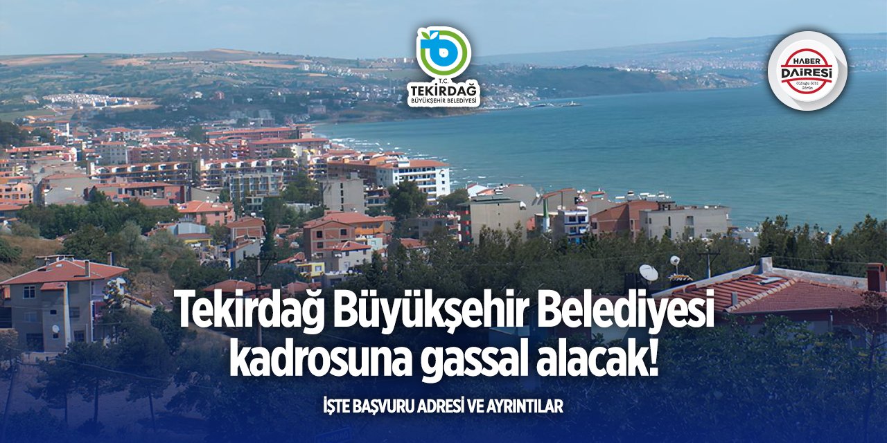 Tekirdağ Büyükşehir Belediyesi gassal alımı 2025