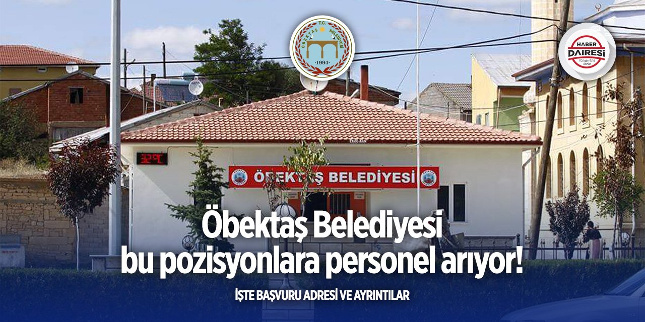 Gümüşhane Öbektaş Belediyesi işçi alımı 2025