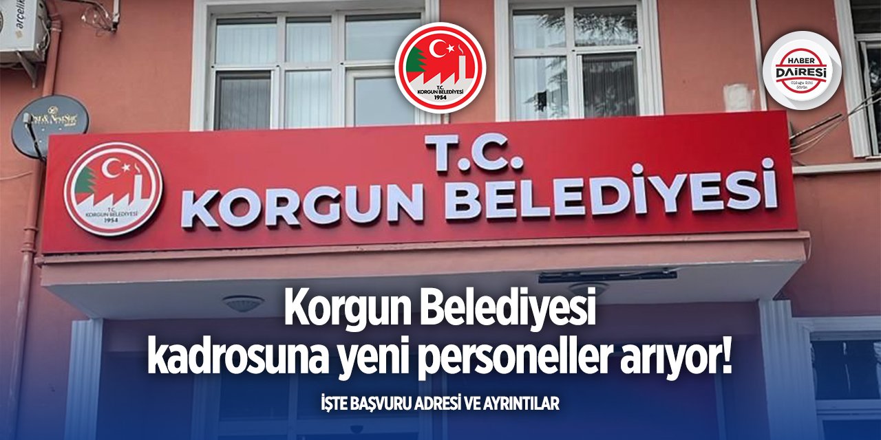 Çankırı Korgun Belediyesi personel alımı 2025