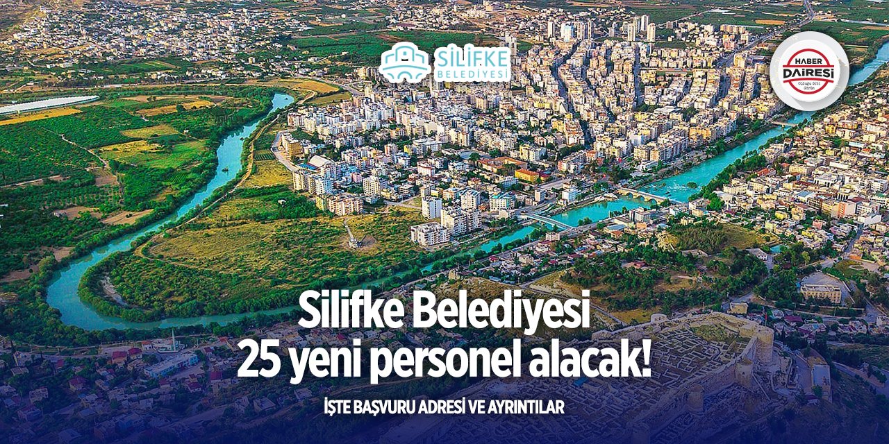 Mersin Silifke Belediyesi personel alımı! 25 kişi alacak