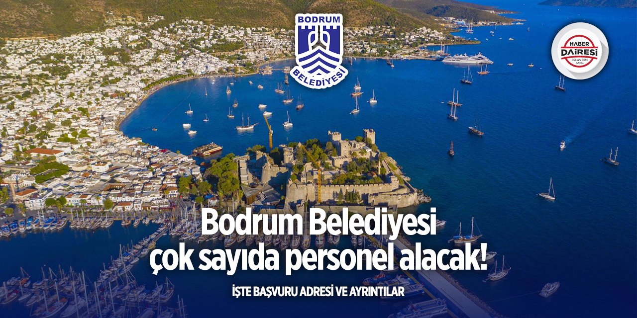 Muğla Bodrum Belediyesi iş ilanları 2025