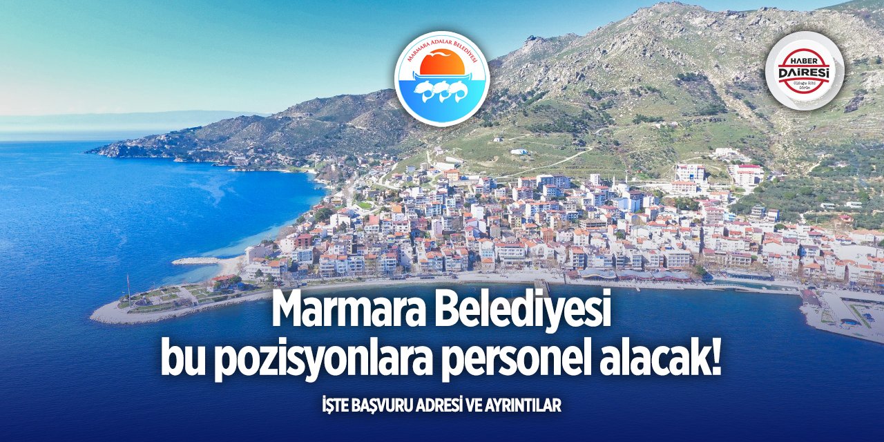 Marmara Belediyesi iş ilanları 2025