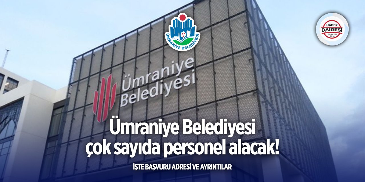 Ümraniye Belediyesi personel alımı 2025
