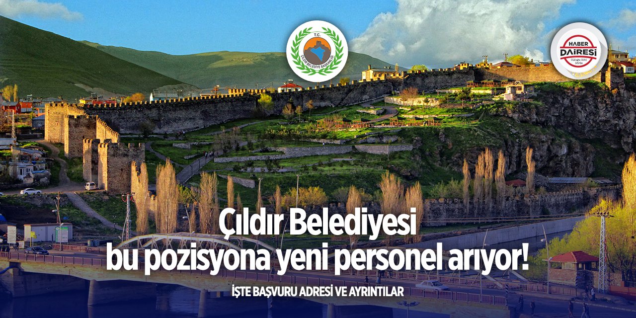 Ardahan Çıldır Belediyesi personel alımı 2025
