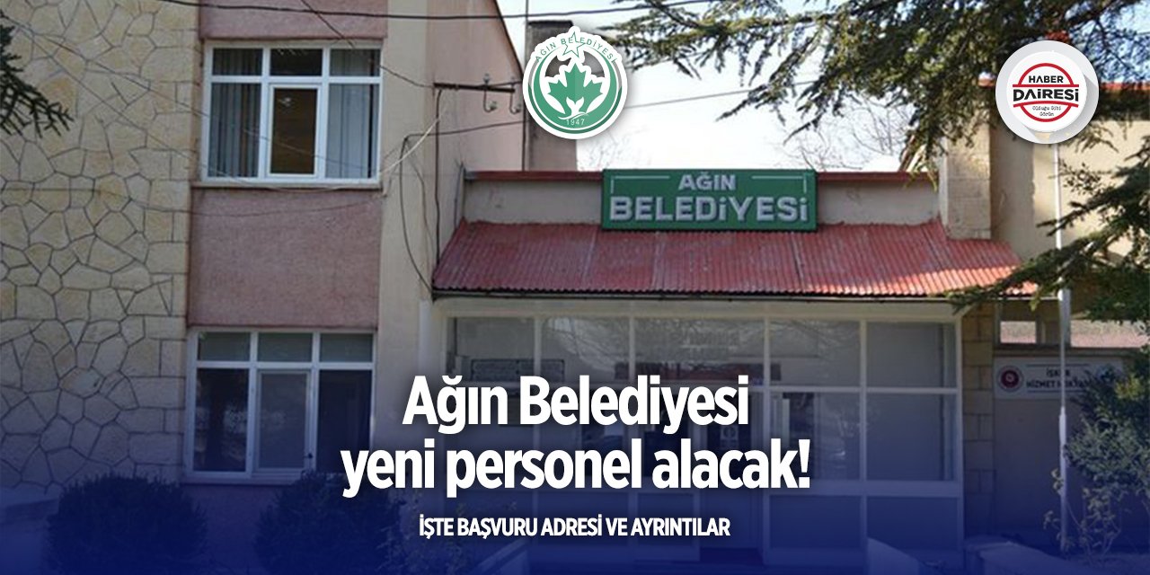 Elazığ Ağın Belediyesi personel alımı 2025