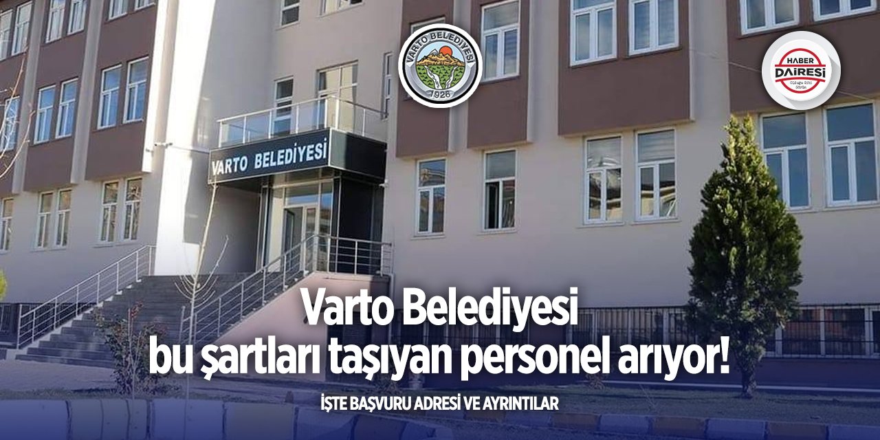 Muş Varto Belediyesi sözleşmeli personel alımı 2025