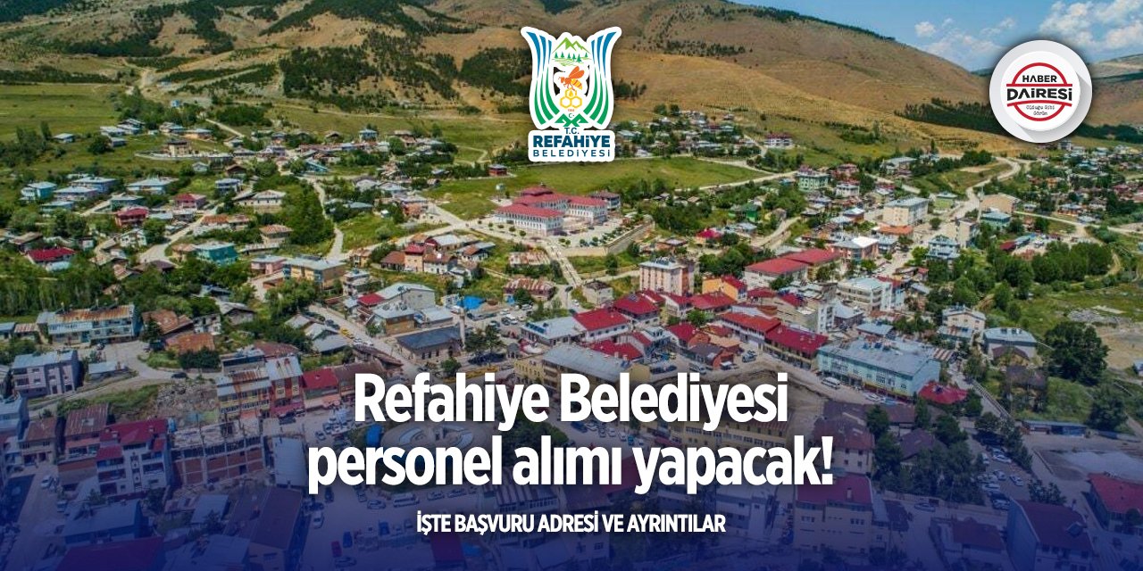 Refahiye Belediyesi iş ilanları 2025
