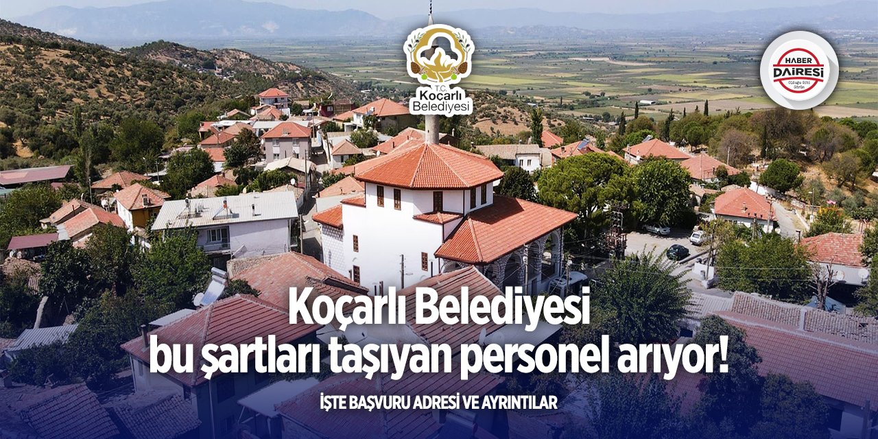 Aydın Koçarlı Belediyesi personel alımı 2025