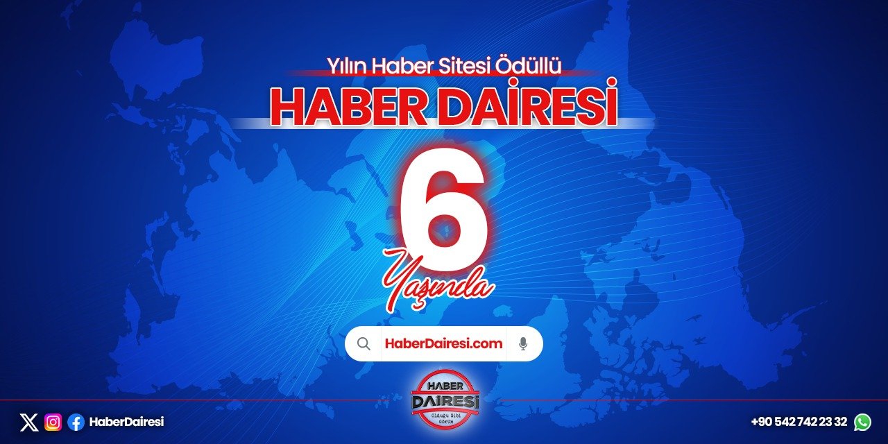 Haber Dairesi 6 yaşında! Her haberde bir adım önde